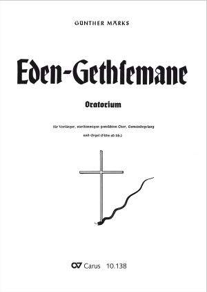 Marks: Eden-Gethsemane