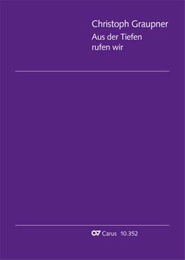 Graupner: Aus der Tiefen rufen wir
