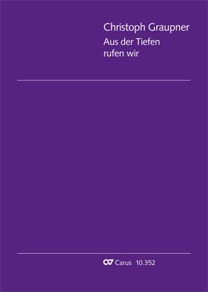 Graupner: Aus der Tiefen rufen wir