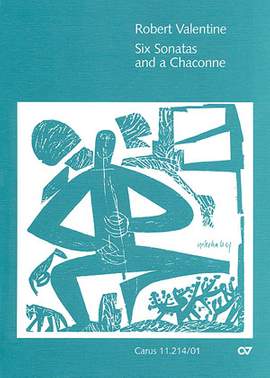Valentine: 6 Sonatas and a Chaconne
