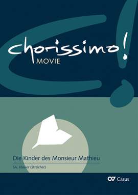 C. Barratier / B. Coulais: Die Kinder des Monsieur Mathieu (arr. R. Butz)