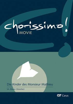C. Barratier / B. Coulais: Die Kinder des Monsieur Mathieu (arr. R. Butz)