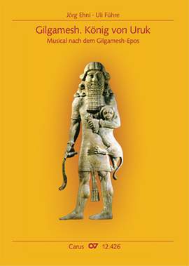 Führe: Gilgamesh. König von Uruk