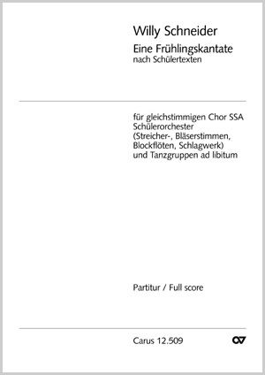 Schneider: Frühlingskantate