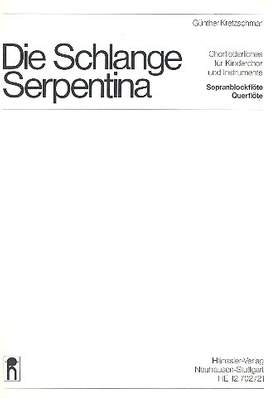 Kretzschmar: Die Schlange Serpentina: recorder part
