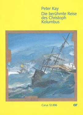 Kay: Die berühmte Reise des Christoph Kolumbus