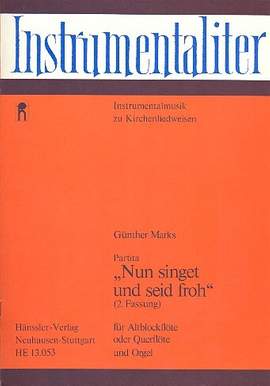 Marks: Nun singet und seid froh