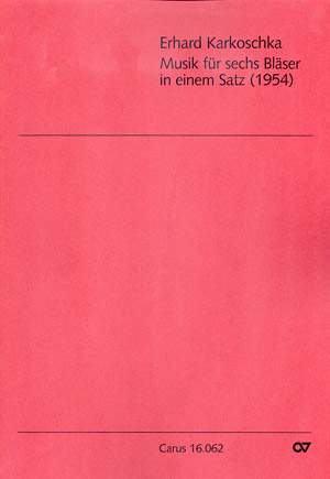 Karkoschka: Musik für sechs Bläser