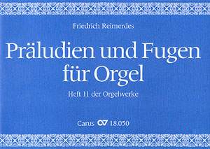 Reimerdes: Präludien und Fugen für Orgel