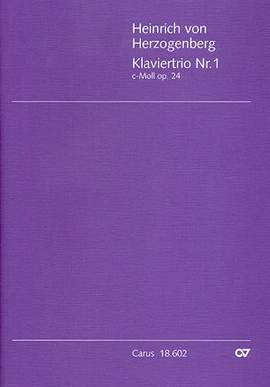 Herzogenberg: Klaviertrio Nr. 1 in c (Op.24; cMoll)