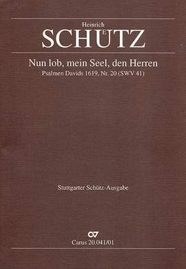 Schütz: Nun lob, mein Seel, den Herren (SWV 41 (op. 2 no. 20); GDur)
