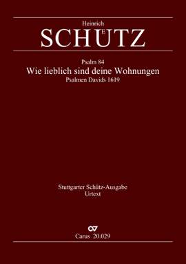Schütz: Wie lieblich sind deine Wohnungen (SWV 29 (op. 2 no. 8); dorisch)