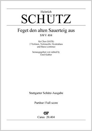 Schütz: Feget den alten Sauerteig aus (SWV 404 (op. 12 no. 7); G-Dur)