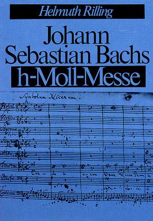 Bachs h-Moll-Messe