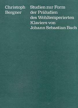 Studien zur Form der Präludien des Wohltemperierten Klaviers von J.S. Bach