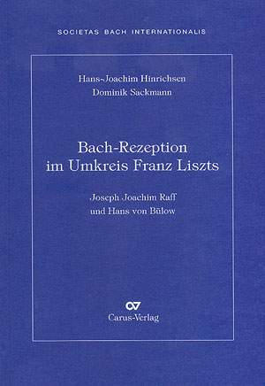Bach-Rezeption im Umkreis Franz Liszts