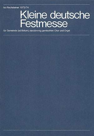 Rechsteiner: Kleine deutsche Festmesse