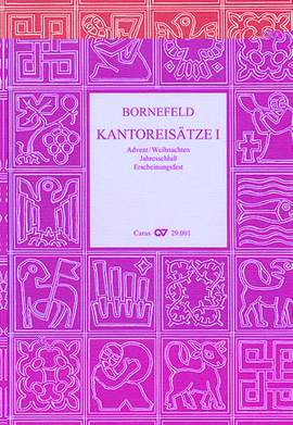 Bornefeld: Kantoreisätze I (Advent und Epiphanias)