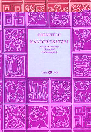 Bornefeld: Kantoreisätze I (Advent und Epiphanias)