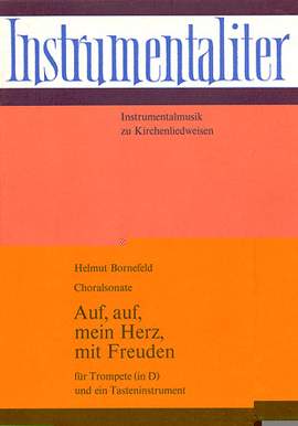 Bornefeld: Auf, auf, mein Herz mit Freuden (BoWV 75)