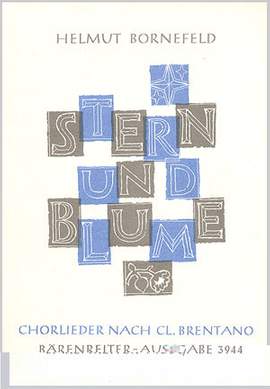 Bornefeld: Stern und Blume. 12 Chorlieder