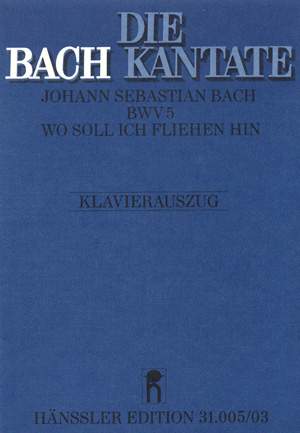 Bach, JS: Wo soll ich fliehen hin (BWV 5; gMoll)