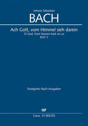 Bach, JS: Ach Gott, vom Himmel sieh darein (BWV 2; d-Moll)