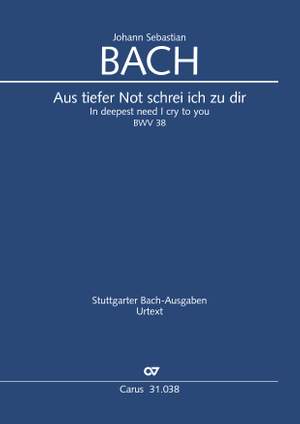 Bach, JS: Aus tiefer Not schrei ich zu dir (BWV 38; phrygisch)