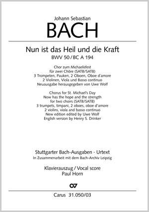 Bach, JS: Nun ist das Heil und die Kraft (BWV 50; D-Dur)