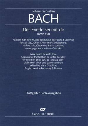Bach, JS: Der Friede sei mit dir (BWV 158)