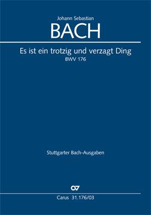 Bach, JS: Es ist ein trotzig und verzagt Ding (BWV 176; dorisch)
