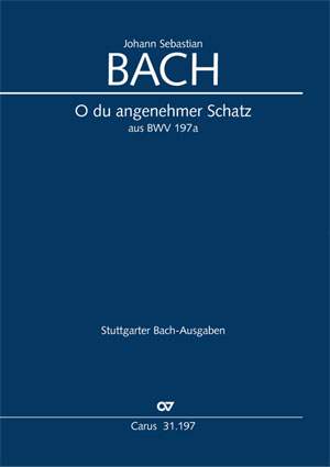 Bach, JS: O du angenehmer Schatz (BWV 197a no. 4; G-Dur)