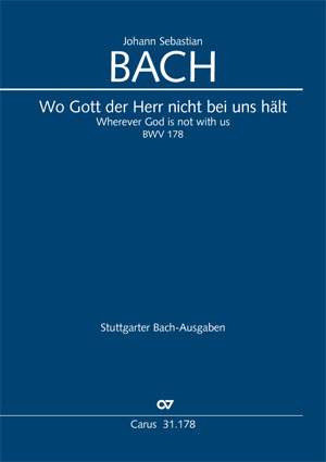 Bach, JS: Wo Gott der Herr nicht bei uns hält (BWV 178; aMoll)
