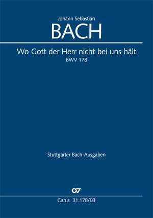 Bach, JS: Wo Gott der Herr nicht bei uns hält (BWV 178; a-Moll)