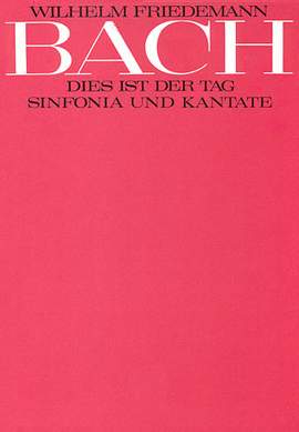 Bach, WF: Dies ist der Tag (Fk 85)