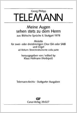 Meine Augen sehen stets zu dem Herrn (TVWV 1:1093/1; DDur)