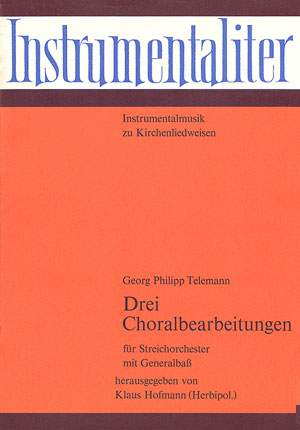 Telemann: Drei Choralbearbeitungen