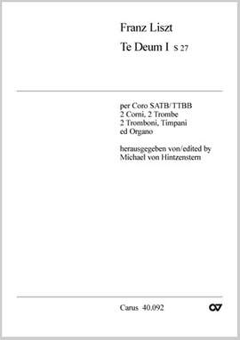 Liszt: Te Deum I (S 27)