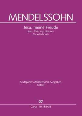 Crüger/Mendelssohn: Jesu, meine Freude