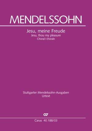 Crüger/Mendelssohn: Jesu, meine Freude