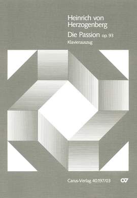 Herzogenberg: Die Passion (Op.93)