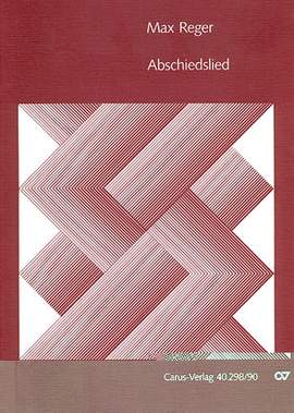 Reger: Abschiedslied (gMoll)