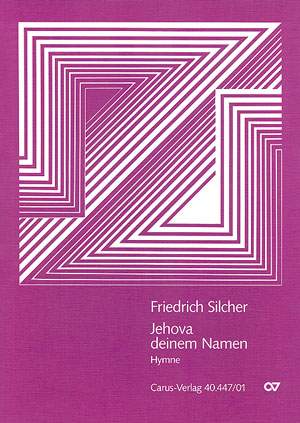 Silcher: Jehova, deinem Namen (GDur)