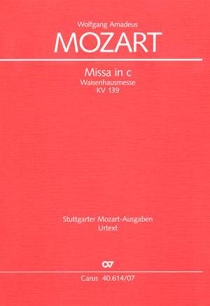 Mozart: Missa in c (KV 139 (114a); cMoll)