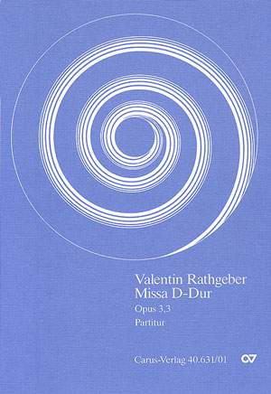 Rathgeber: Missa in D (Op.3 no. 3; D-Dur)