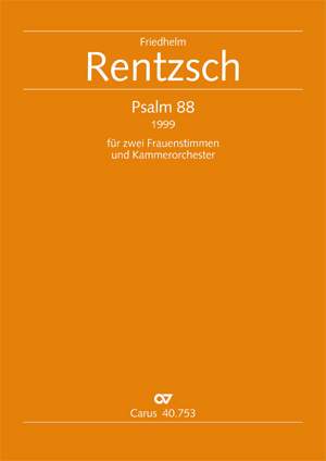 Rentzsch: Psalm 88 für zwei Frauenstimmen und Kammerorchester