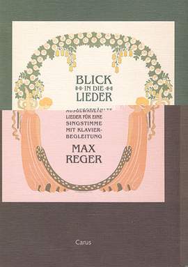 Reger: Blick in die Lieder