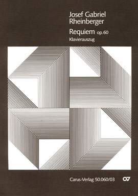 Rheinberger: Requiem in b (Op.60; bMoll)