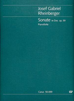 Rheinberger: Sonate Nr. 2 in Des (Op.99; Des-Dur)