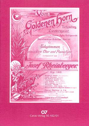 Rheinberger: Vom Goldenen Horn (Op.182)